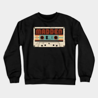 Proud To Madden Be Personalized Name Styles 70s 80s Crewneck Sweatshirt